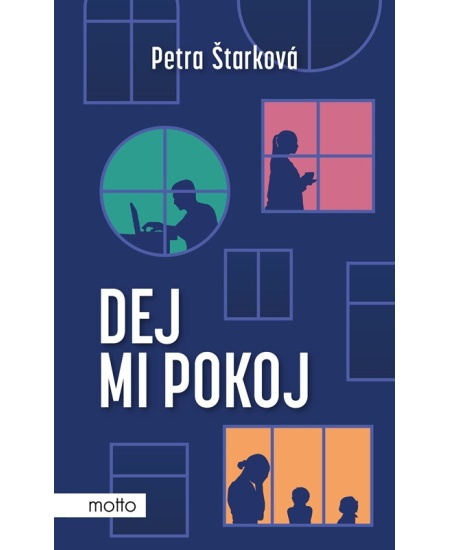 Dej mi pokoj - Petra Štarková