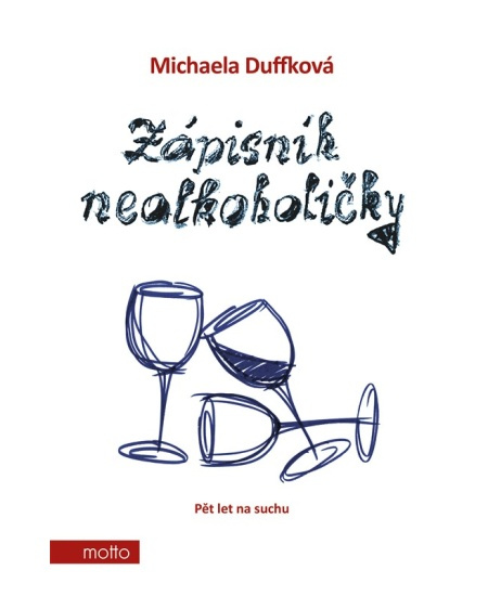 Zápisník nealkoholičky - Michaela Duffková