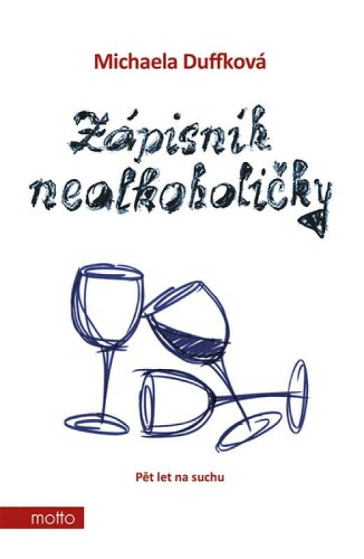 Zápisník nealkoholičky - Michaela Duffková