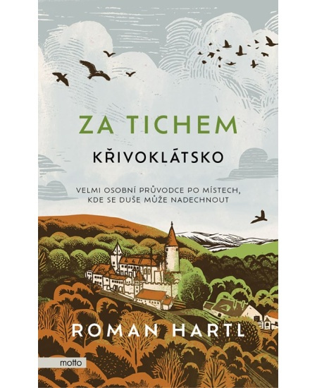 Za tichem - Křivoklátsko - Roman Hartl