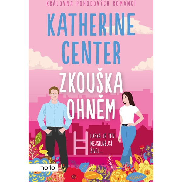 Zkouška ohněm - Katherine Center