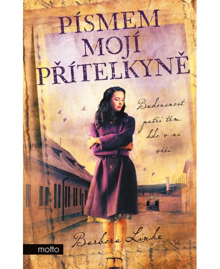 Písmem mojí přítelkyně - Barbora Linke