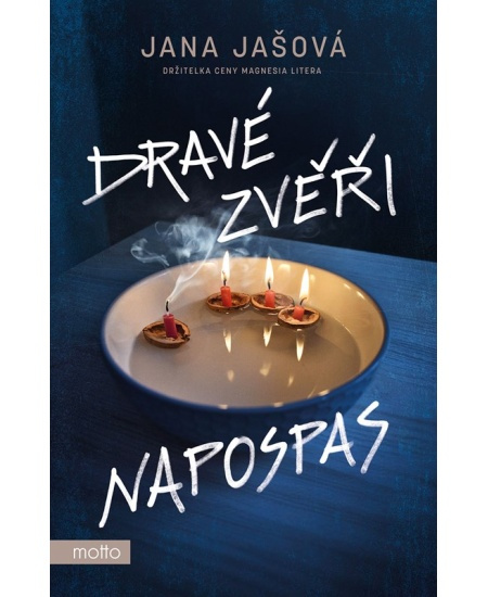Dravé zvěři napospas - Jana Jašová