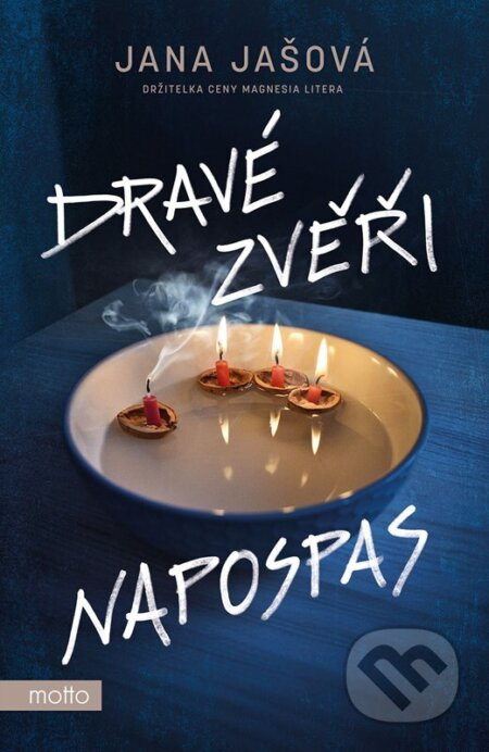 Dravé zvěři napospas - Jana Jašová