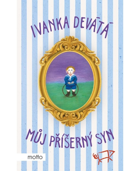 Můj příšerný syn - Ivanka Devátá