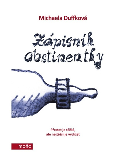Zápisník abstinentky - Michaela Duffková