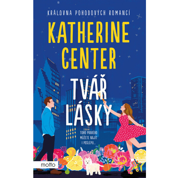 Tvář lásky - Katherine Center