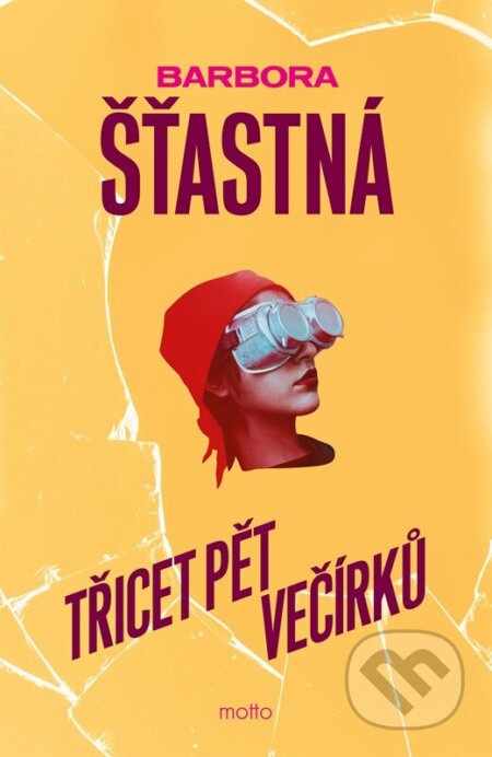Třicet pět večírků MOTTO
