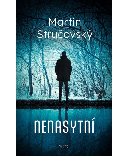 Nenasytní MOTTO