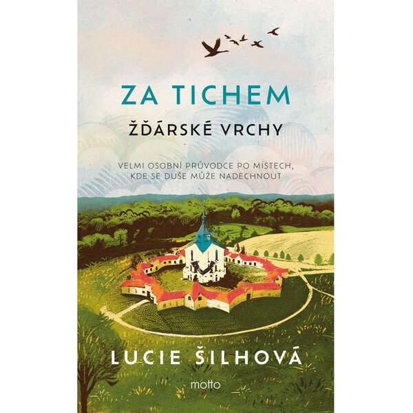 Za tichem - Žďárské vrchy MOTTO