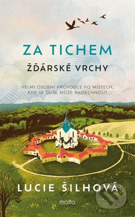 Za tichem - Žďárské vrchy MOTTO