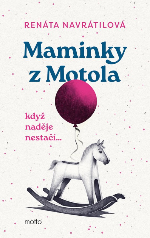 Maminky z Motola -  Ing. Renáta  Navrátilová