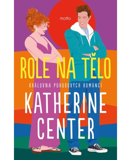 Role na tělo - Katherine Center