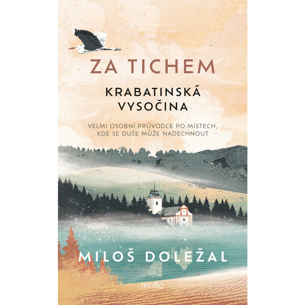 Za tichem - Krabatinská Vysočina