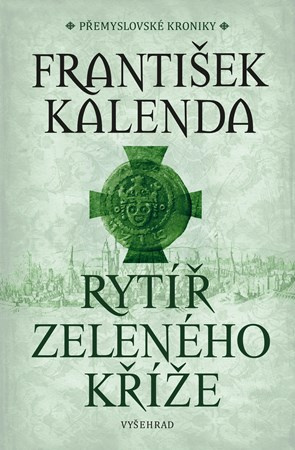Rytíř zeleného kříže - František Kalenda