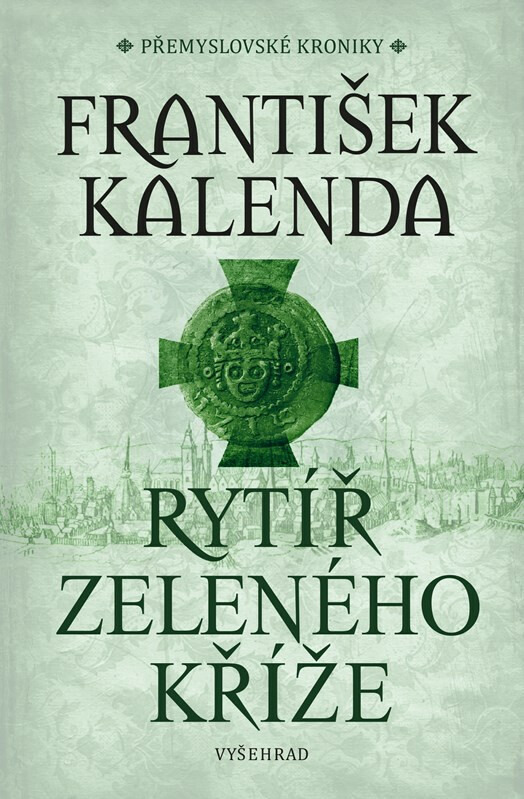 Rytíř zeleného kříže - František Kalenda