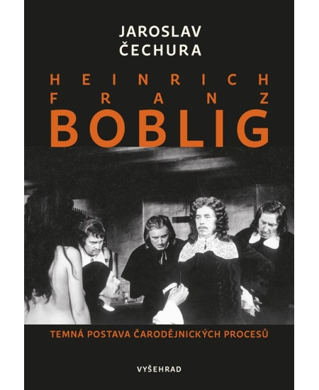 Heinrich Franz Boblig - Jaroslav Čechura