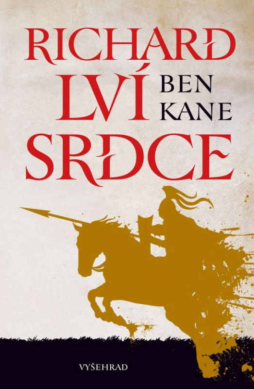 Richard Lví srdce -  Ben Kane