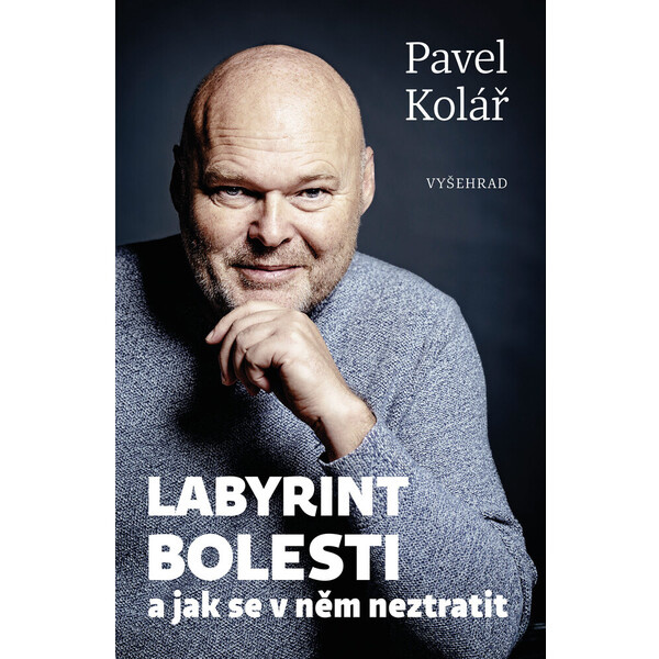 Labyrint bolesti - Pavel Kolář