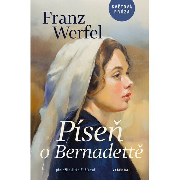Píseň o Bernadettě - Franz Werfel