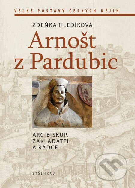 Arnošt z Pardubic - Zdeňka Hledíková