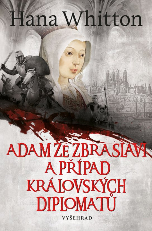 Adam ze Zbraslavi a případ královských diplomatů Vyšehrad
