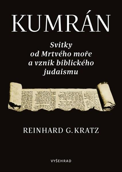Kumrán (Svitky od Mrtvého moře a vznik biblického judaismu)