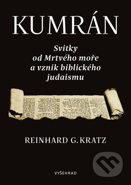 Kumrán (Svitky od Mrtvého moře a vznik biblického judaismu)