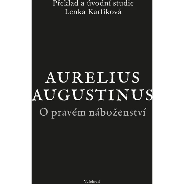 O pravém náboženství