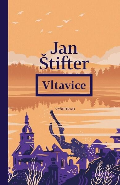 Vltavice - Jan Štifter, Jaromír Švejdík (ilustrátor),Vltavice - Jan Štifter, Jaromír Švejdík (ilustrátor) - kniha z kategorie Spoločenská beletria