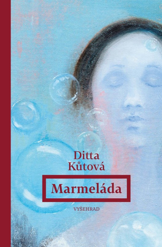 Marmeláda -  Ditta Kůtová