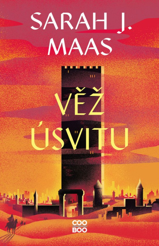 Věž úsvitu -  Sarah J. Maas