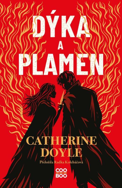 Dýka a plamen - Catherine Doyle