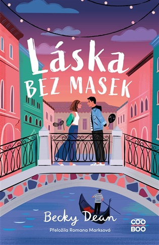 Láska bez masek - Becky Dean