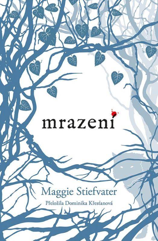 Mrazení -  Maggie Stiefvater