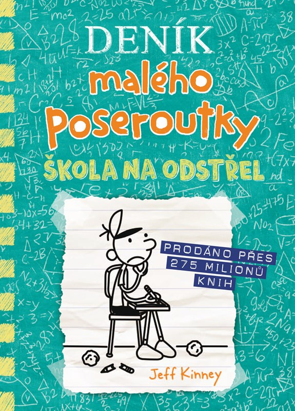 Deník malého poseroutky 18 - Škola na odstřel - Jeff Kinney