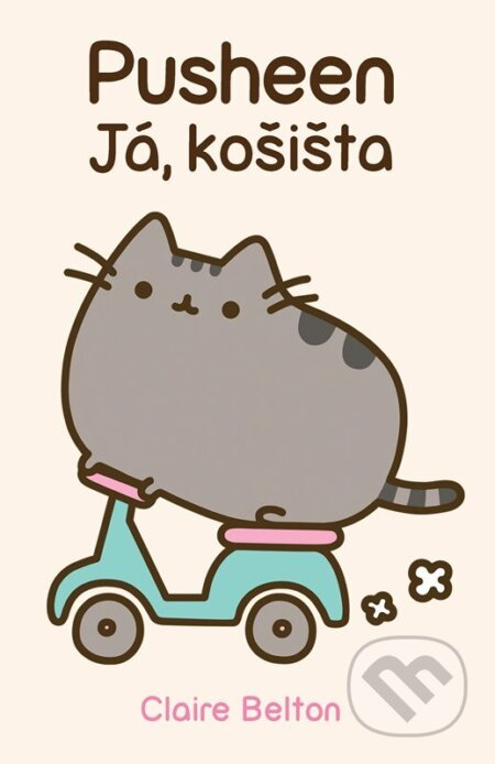 Pusheen: Já, košišta - Claire Belton - kniha z kategorie Beletrie pro děti