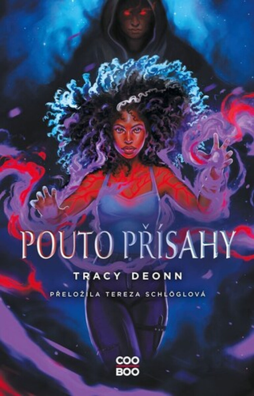 Pouto přísahy - Tracy Deonn