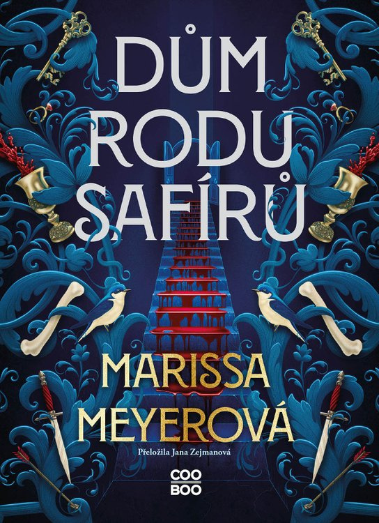 Dům rodu Safírů - Marissa Meyerová
