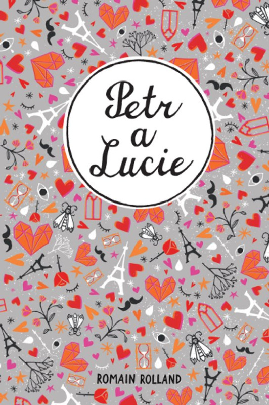 Petr a Lucie - Romain Rolland