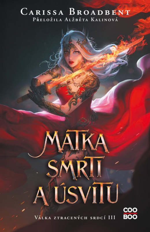 Matka smrti a úsvitu -  Carissa Broadbent
