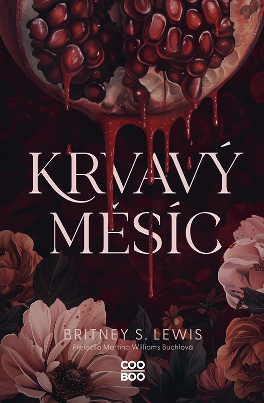 Krvavý měsíc - Britney S. Lewis,Krvavý měsíc - Britney S. Lewis - kniha z kategorie Beletria