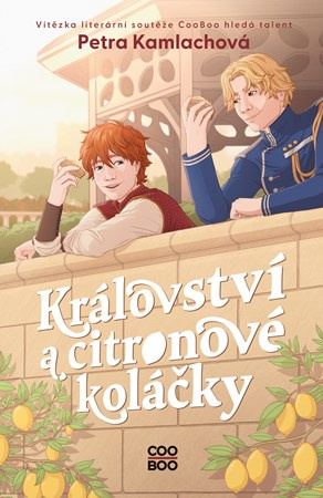 Království a citronové koláčky -  Petra Kamlachová