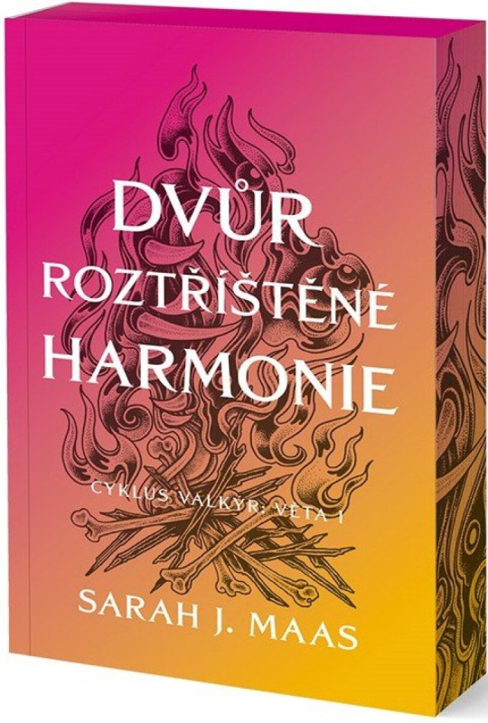 Dvůr roztříštěné harmonie -  Sarah J. Maas