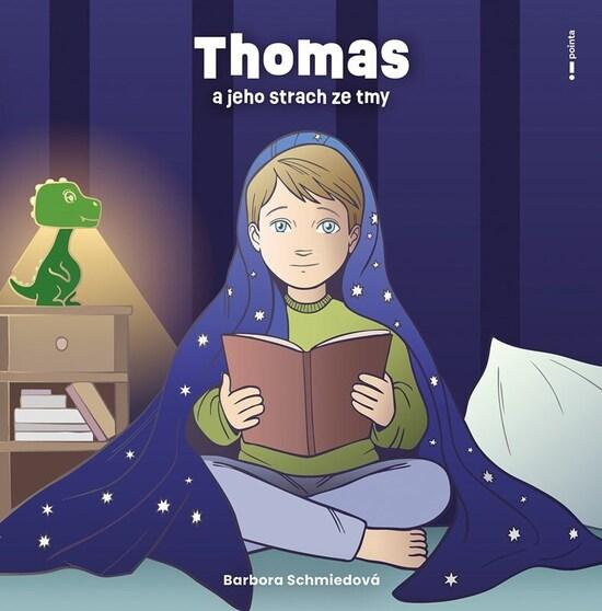 Thomas a jeho strach ze tmy - Barbora Schmiedová
