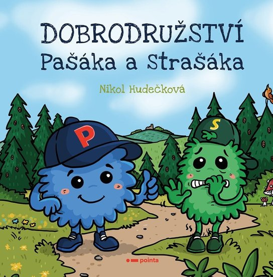 Dobrodružství Pašáka a Strašáka Pointa