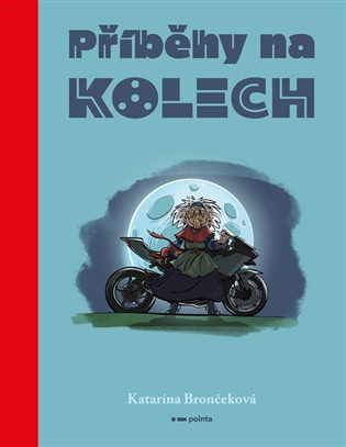 Příběhy na kolech Pointa