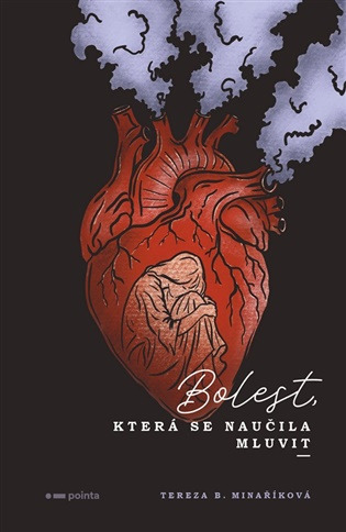 Bolest, která se naučila mluvit -  Tereza B. Minaříková