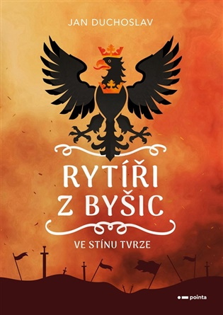 Rytíři z Byšic (Ve stínu tvrze) - Jan Duchoslav