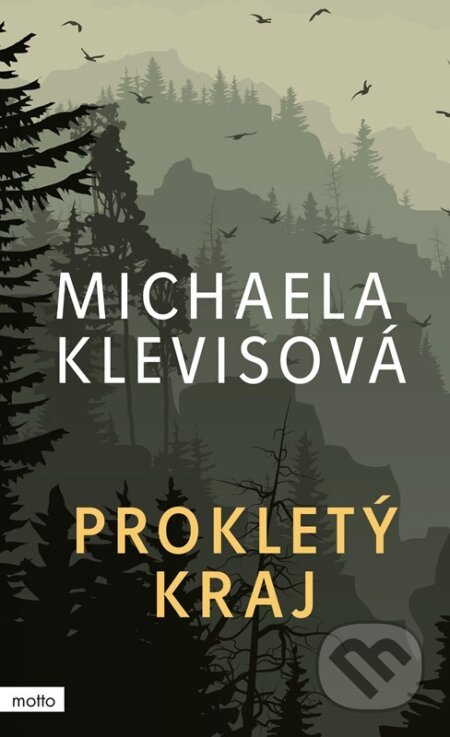 Prokletý kraj - Michaela Klevisová
